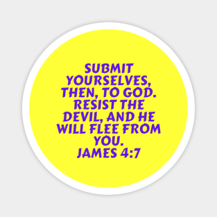 Bible Verse James 4:7 Magnet